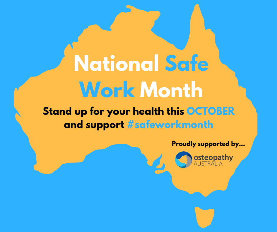 National Safe Work Month – Reducing the Risk of Injury through the eyes of an Osteopath